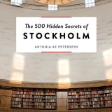 Front cover of 500 Hidden Secrets of Stockholm