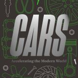 Cars: Accelerating the Modern World Book